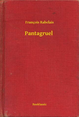 Pantagruel - Francois Rabelais