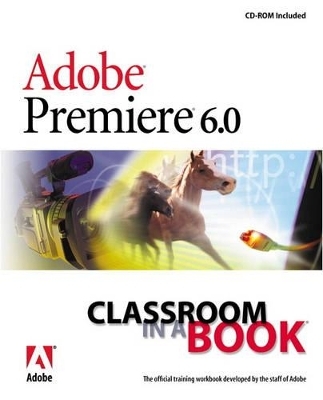Adobe Premiere 6.0 - . Adobe Creative Team