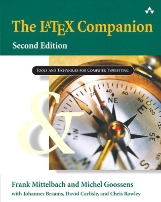 LaTeX Companion, The - Frank Mittelbach, Michel Goossens, Johannes Braams, David Carlisle