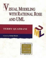 Visual Modeling with Rational Rose and UML - Terry Quatrani