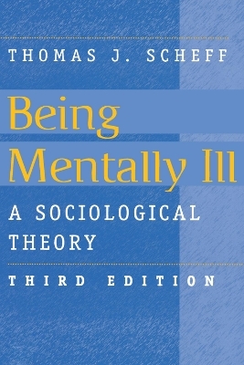 Being Mentally Ill - Thomas J. Scheff