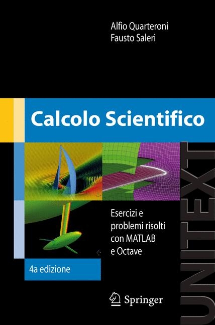 Calcolo Scientifico - Alfio M Quarteroni, F Saleri, A Quarteroni