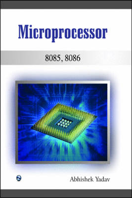 Microprocessor 8085, 8086 - Abhishek Yadav