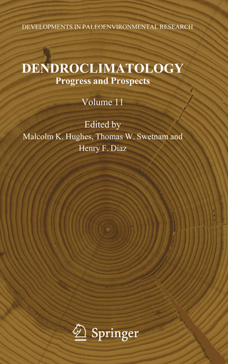 Dendroclimatology - Malcolm K. Hughes; Thomas W. Swetnam; Henry F. Diaz