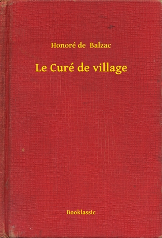 Le Cure de village - Honore de  Balzac