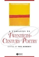 A Companion to Twentieth-Century Poetry - Neil Roberts