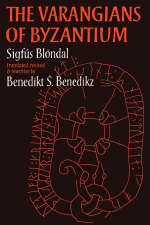 Varangians of Byzantium - Benedict Benedikz