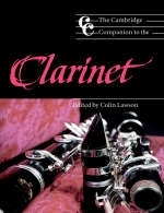 Cambridge Companion to the Clarinet - Colin Lawson