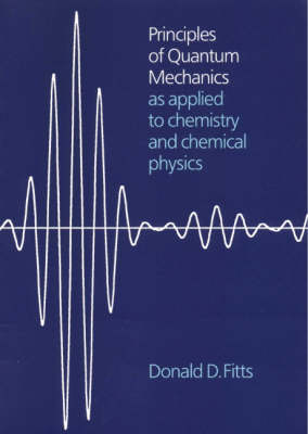 Principles of Quantum Mechanics - Donald D. Fitts