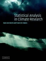 Statistical Analysis in Climate Research - Hans von Storch; Francis W. Zwiers