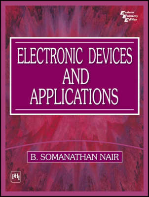 Electronics Devices and Applications - Somanathan B. Nair