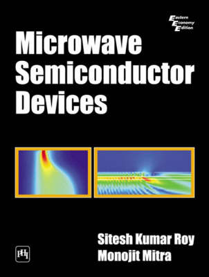 Microwave Semiconductor Devices - Roy Mitra