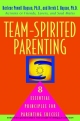 Team-Spirited Parenting - Darlene Powell Hopson;  Derek S. Hopson
