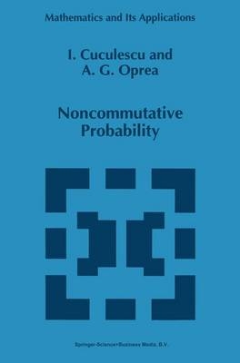 Noncommutative Probability - I. Cuculescu; A.G. Oprea