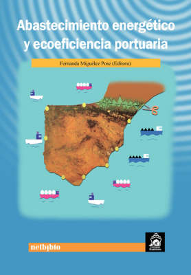 Abastecimiento Energetico Y Ecoeficiencia Portuaria - Fernanda Miguelez Pose
