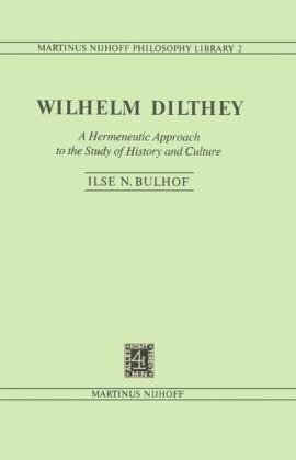 Wilhelm Dilthey - I.N. Bulhof