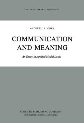 Communication and Meaning - A.J Jones