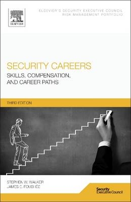 Security Careers - Stephen W. Walker; James E. Foushee
