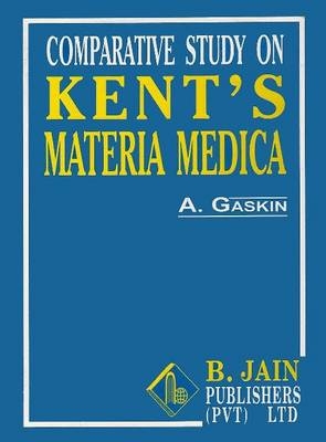 Comparative Study On Kent's Materia Medica - A Gaskin