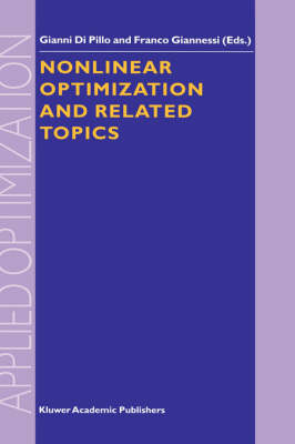 Nonlinear Optimization and Related Topics - F. Giannessi; Gianni Pillo