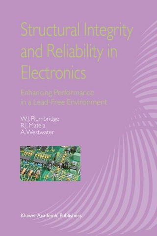 Structural Integrity and Reliability in Electronics - R.J. Matela; W.J. Plumbridge; A. Westwater