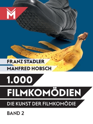 Die Kunst der Filmkomödie Band 2 - Franz Stadler; Manfred Hobsch