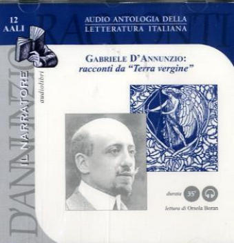 Racconti da Terra vergine, 1 Audio-CD - Gabriele de Annunzio