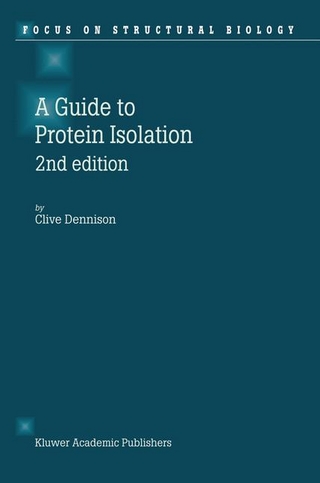 Guide to Protein Isolation - C. Dennison
