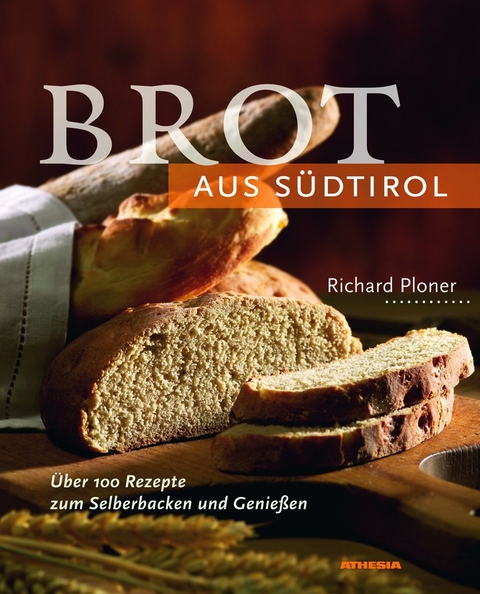 Brot aus Südtirol - Richard Ploner