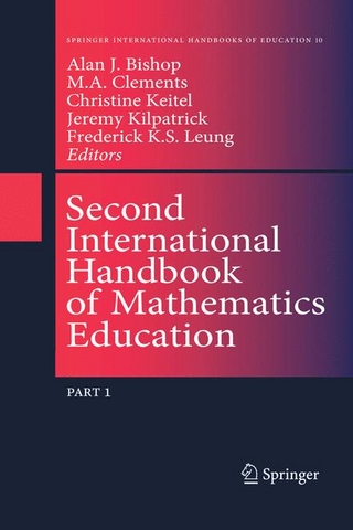 Second International Handbook of Mathematics Education - Alan Bishop; M.A. (Ken) Clements; Christine Keitel-Kreidt; Jeremy Kilpatrick; Frederick Koon-Shing Leung