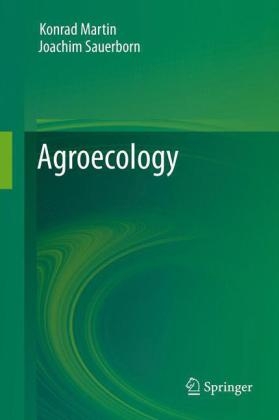 Agroecology - Konrad Martin; Joachim Sauerborn