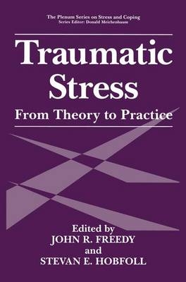 Traumatic Stress - John R. Freedy; S.E. Hobfoll