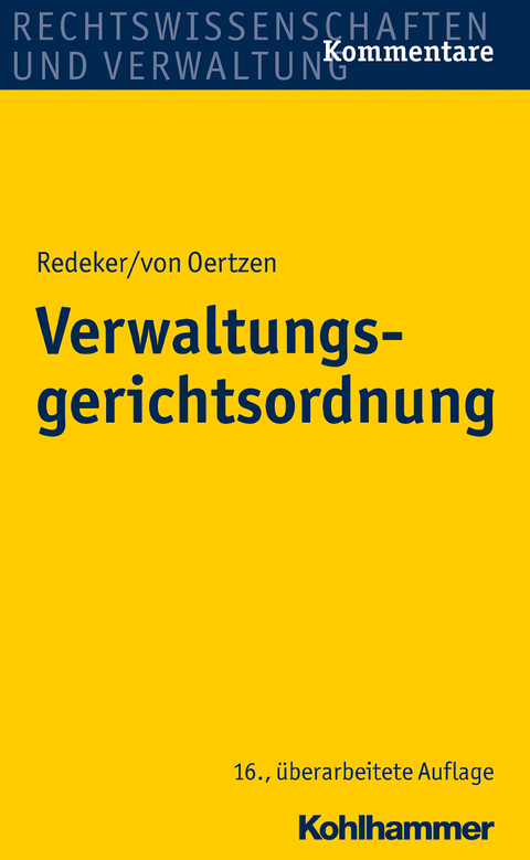 Verwaltungsgerichtsordnung - Martin Redeker, Peter Kothe, Helmuth von Nicolai