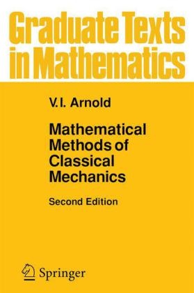 Mathematical Methods of Classical Mechanics - V.I. Arnol'd