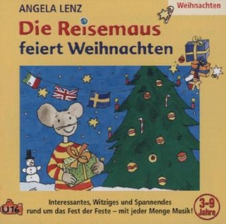 Die Reisemaus feiert Weihnachten, 1 Audio-CD - Angela Lenz