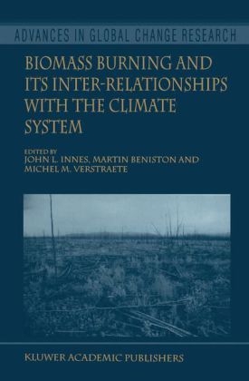 Biomass Burning and Its Inter-Relationships with the Climate System - Martin Beniston; John L. Innes; Michel M. Verstraete