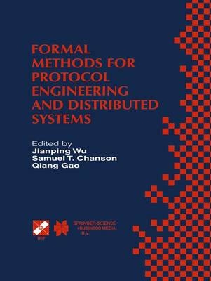 Formal Methods for Protocol Engineering and Distributed Systems - 