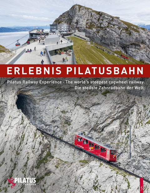 Erlebnis Pilatusbahn - Pilatus Railway Experience - Caroline Fink, Peter Krebs, Marco Volken