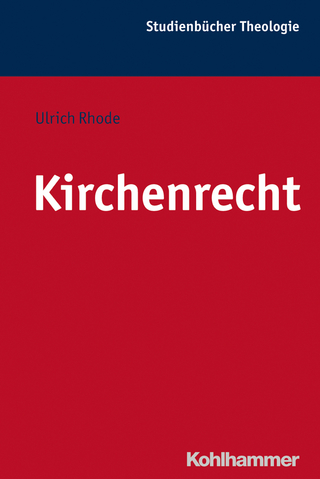 Kirchenrecht - Ulrich Rhode; Gottfried Bitter; Christian Frevel; Hans-Josef Klauck; Dorothea Sattler