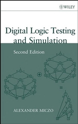 Digital Logic Testing and Simulation -  Alexander Miczo