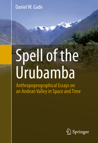 Spell of the Urubamba - Daniel W. Gade