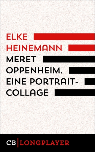 Meret Oppenheim. Eine Portrait-Collage - Elke Heinemann