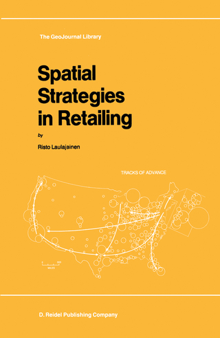 Spatial Strategies in Retailing - Risto Laulajainen
