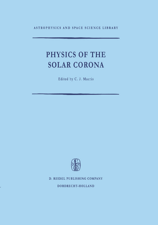 Physics of the Solar Corona - C.J. Macris