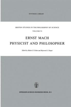 Ernst Mach: Physicist and Philosopher - Robert S. Cohen; Raymond J. Seeger