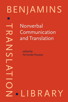 Nonverbal Communication and Translation - Fernando Poyatos