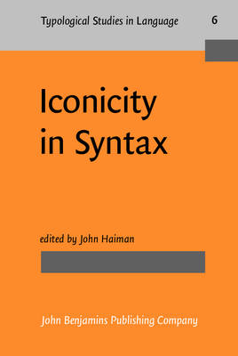 Iconicity in Syntax - John Haiman