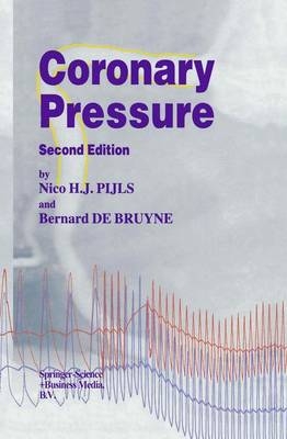 Coronary Pressure - B. de Bruyne; N.H. Pijls