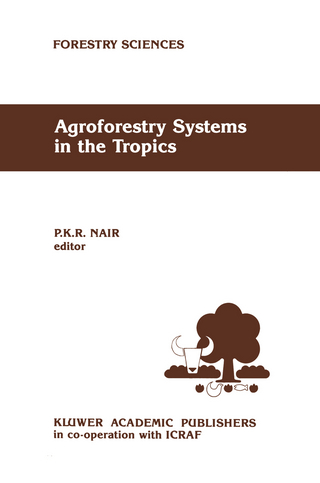 Agroforestry Systems in the Tropics - P.K. Nair