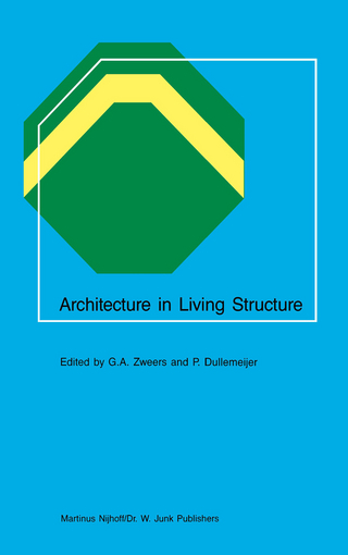 Architecture in Living Structure - G.A. Zweers; P. Dullemeijer